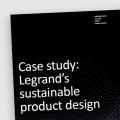 Legrand's Sustainable Product Design Case Study